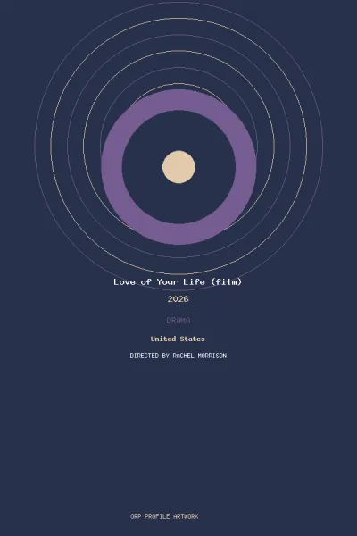 Imagen de Love of Your Life (film)