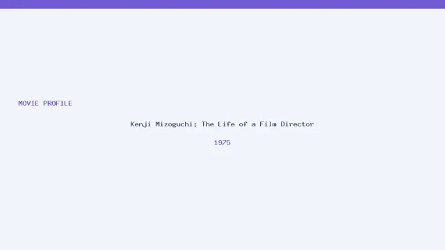 تصویر فیلم Kenji Mizoguchi: The Life of a Film Director