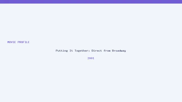 تصویر فیلم Putting It Together: Direct from Broadway