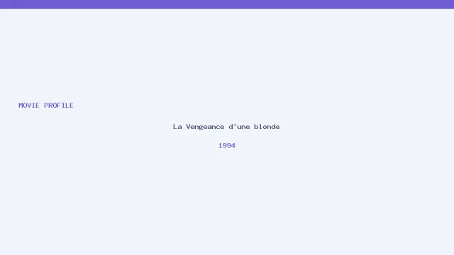 œuvre de La Vengeance d'une blonde