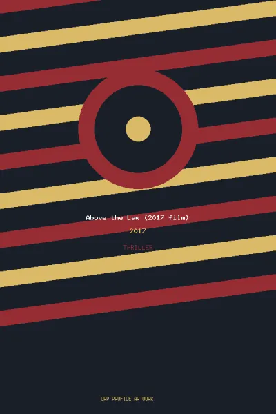 œuvre de Above the Law (2017 film)
