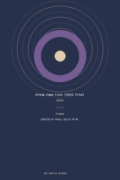 œuvre de Along Came Love (2023 film)