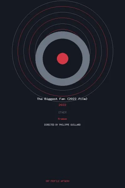 œuvre de The Biggest Fan (2022 film)
