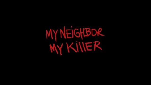œuvre de My Neighbor, My Killer