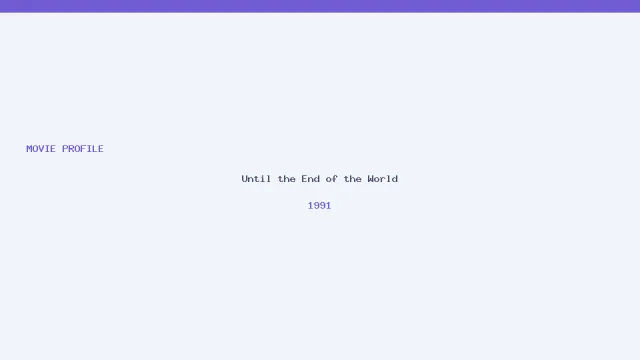 œuvre de Until the End of the World