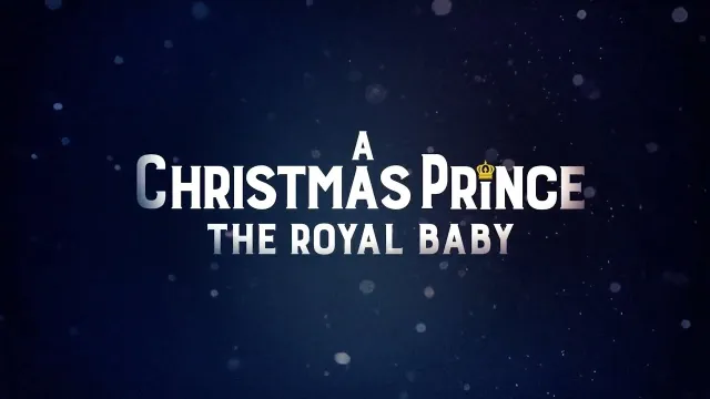 A Christmas Prince: The Royal Baby की कलाकृति