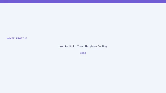 How to Kill Your Neighbor's Dog की कलाकृति