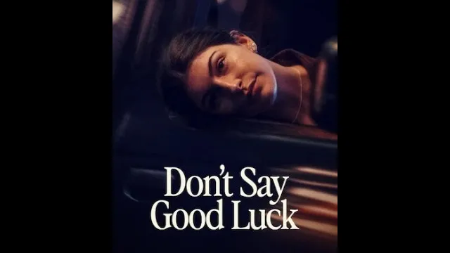 Don't Say Good Luck artwork
