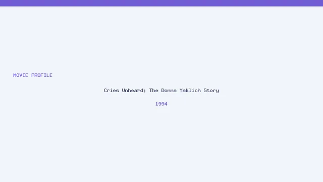 Cries Unheard: The Donna Yaklich Story artwork