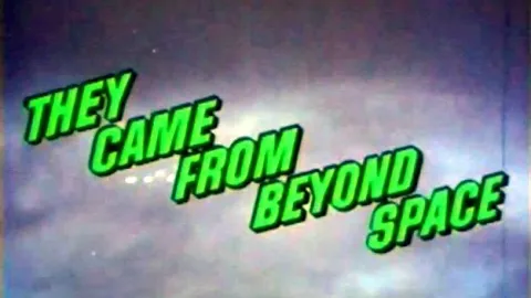 They Came from Beyond Space artwork