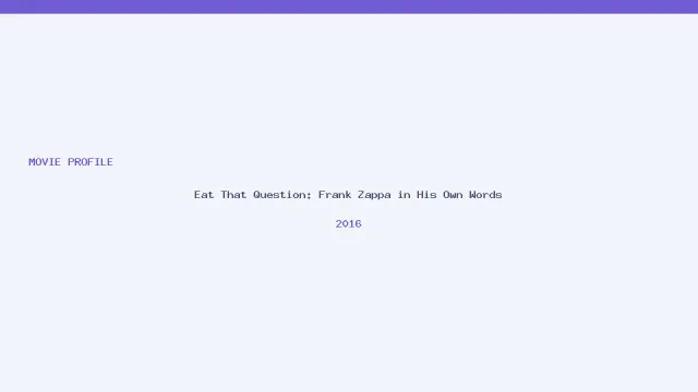 Eat That Question: Frank Zappa in His Own Words artwork