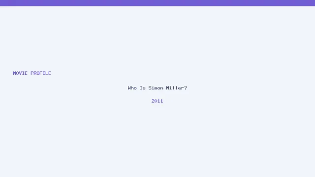 Who Is Simon Miller? artwork