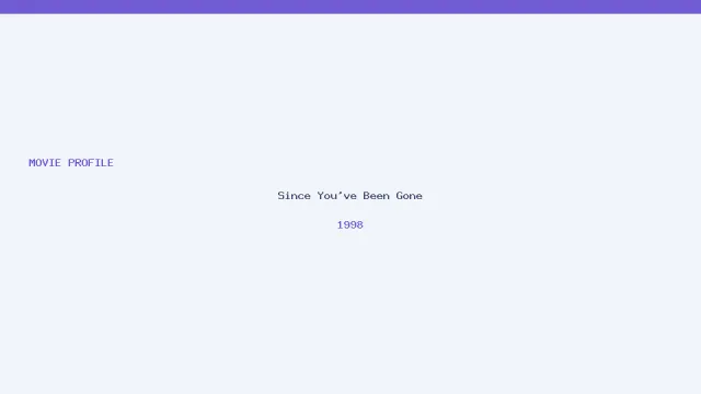 Since You've Been Gone artwork