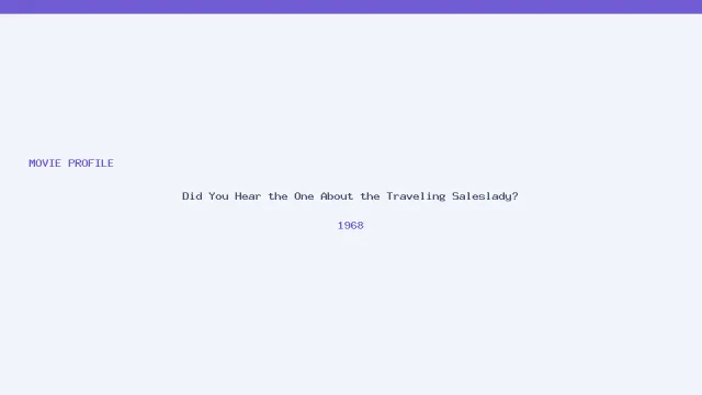 Did You Hear the One About the Traveling Saleslady? artwork