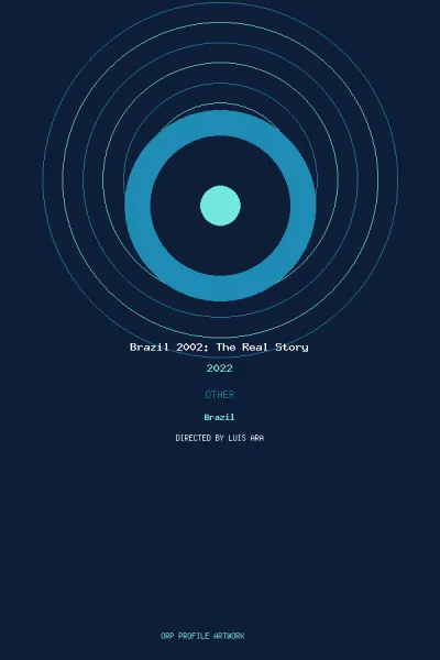 arte de Brazil 2002: The Real Story